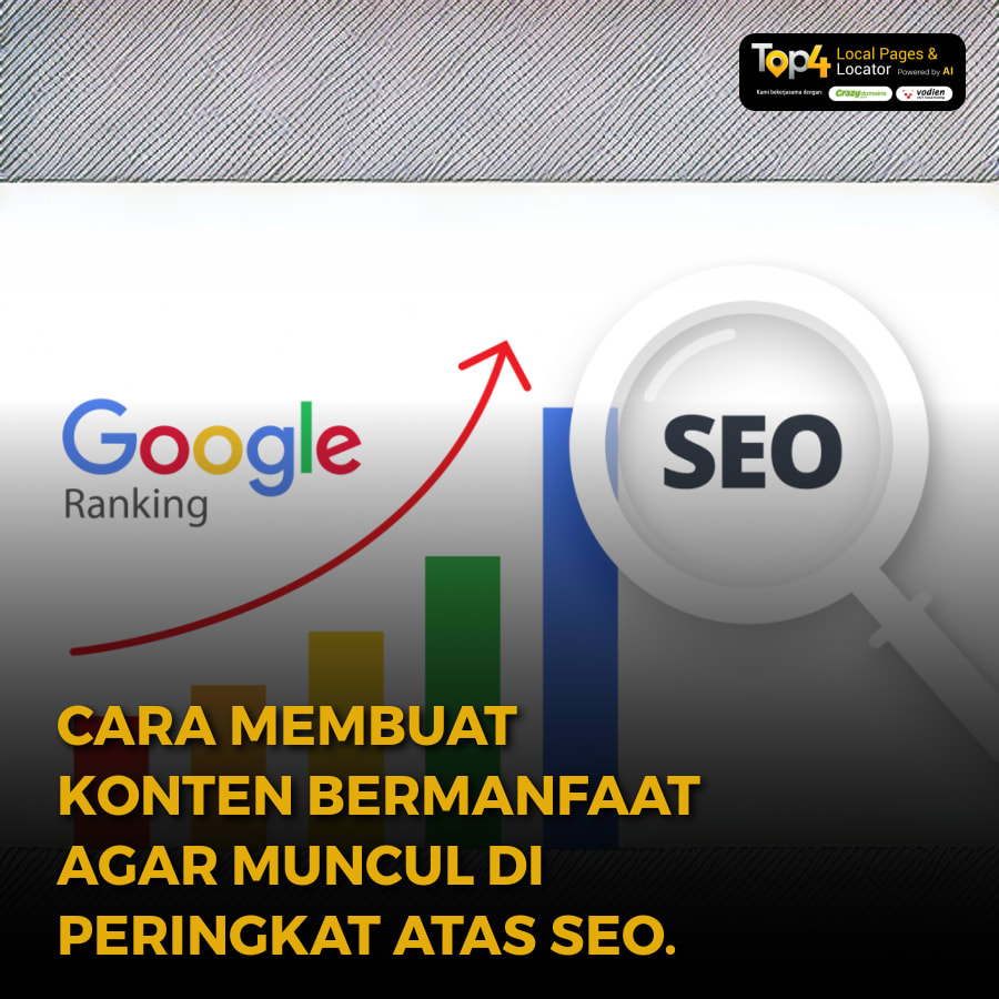 Cara Membuat Konten Bermanfaat Agar Muncul di Peringkat Atas Google