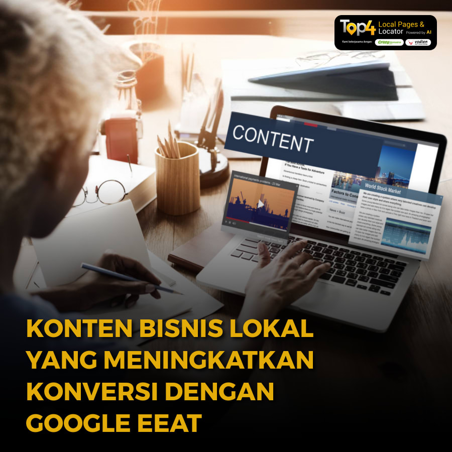 Konten Bisnis Lokal yang Meningkatkan Konversi dengan Google EEAT