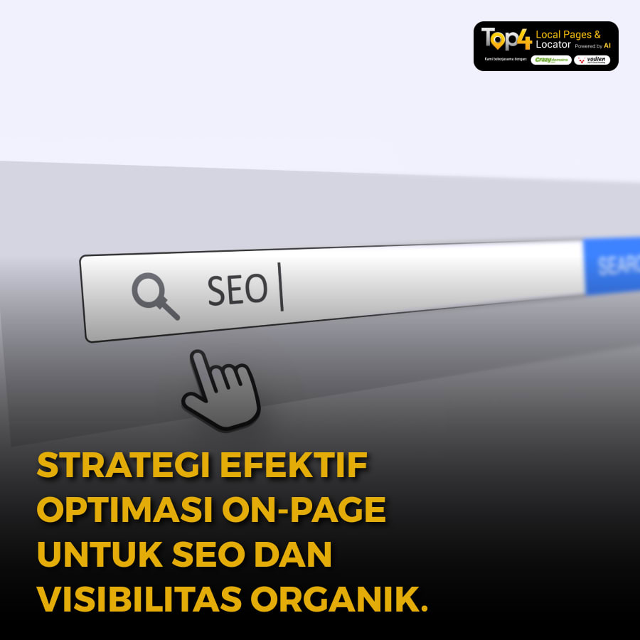 Strategi Efektif Optimasi On-Page untuk SEO dan Visibilitas Organik