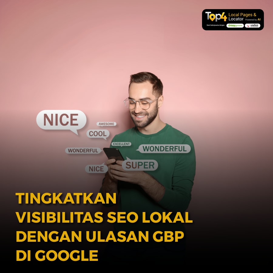 Tingkatkan Visibilitas SEO Lokal dengan Ulasan GBP di Google