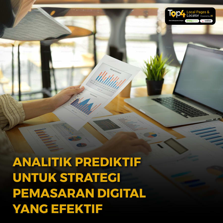 Analitik Prediktif untuk Strategi Pemasaran Digital yang Efektif