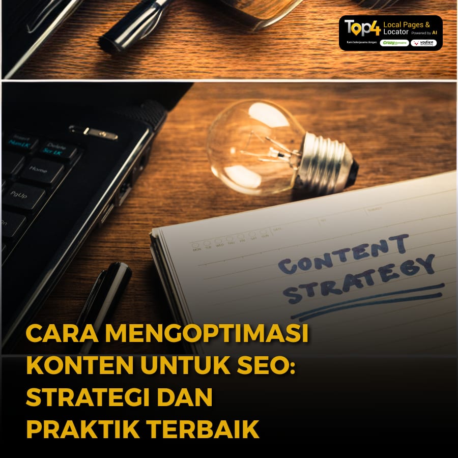 Cara Mengoptimasi Konten untuk SEO: Strategi dan Praktik Terbaik