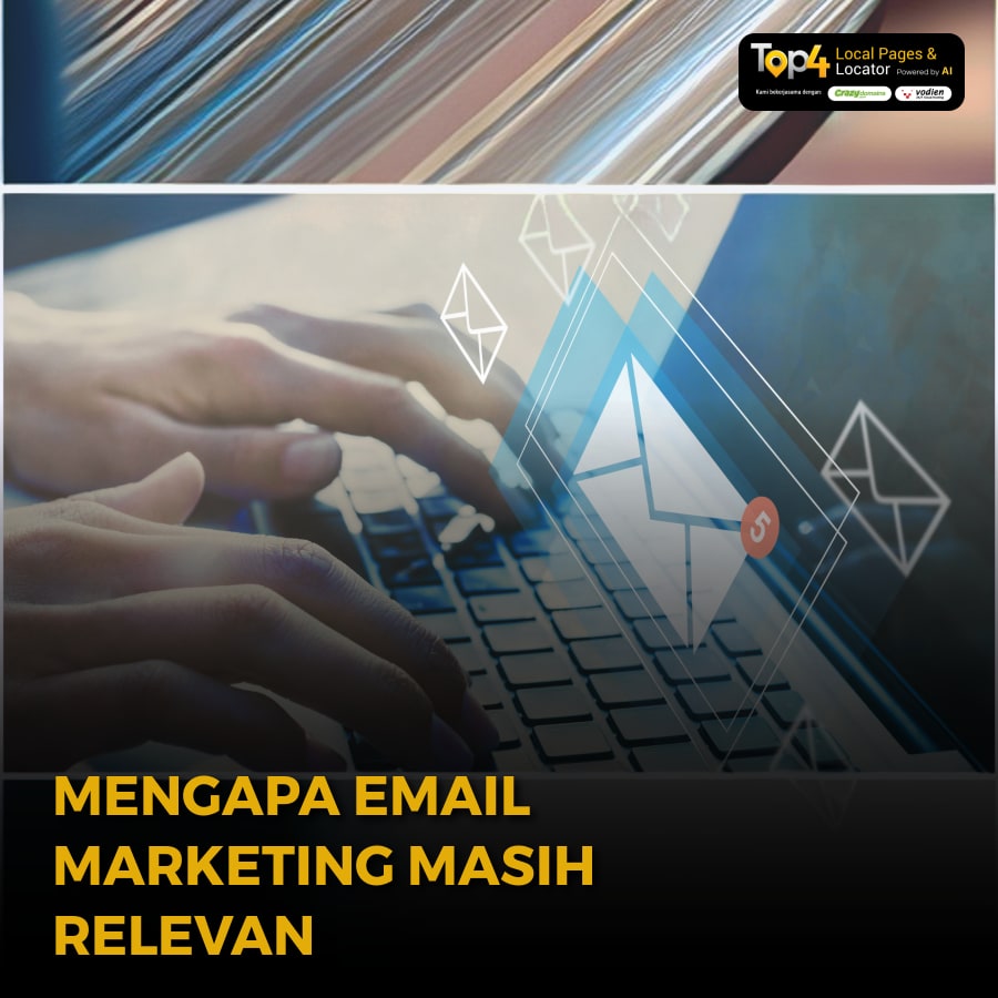 Mengapa Email Marketing Masih Relevan