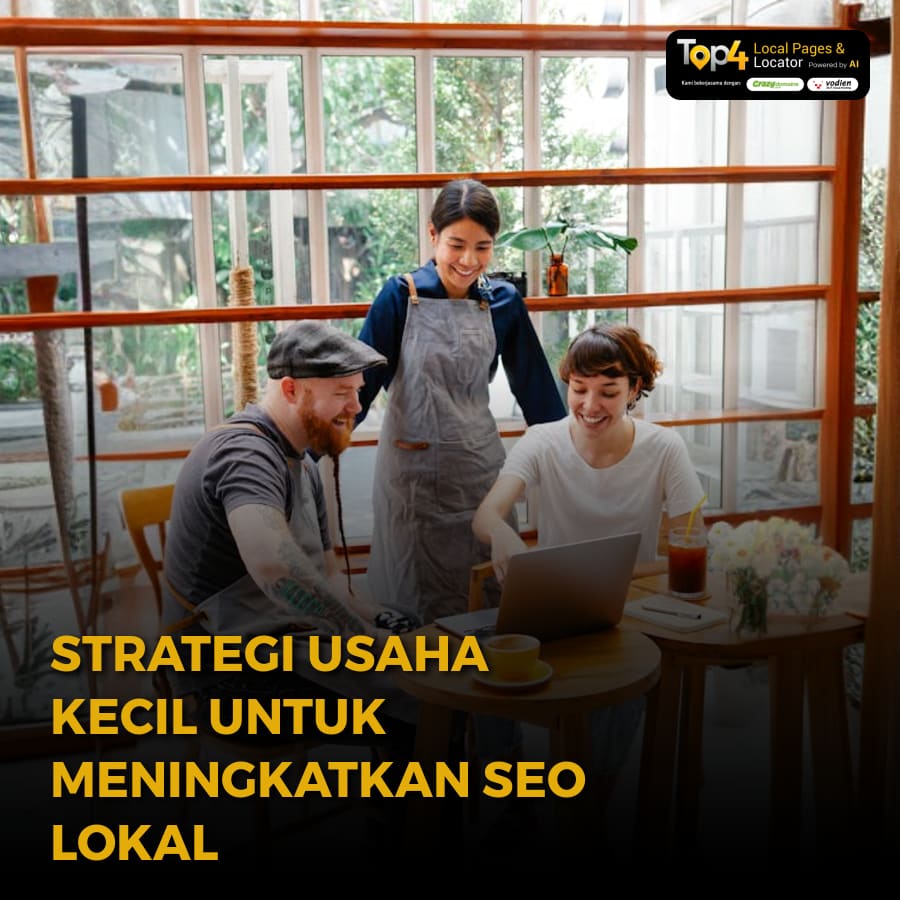 Strategi Usaha Kecil untuk Meningkatkan SEO Lokal