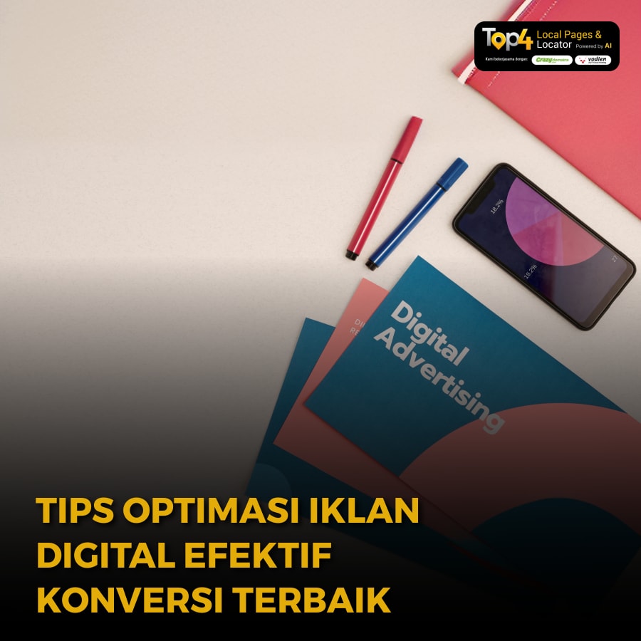 Tips Optimasi Iklan Digital Efektif Konversi Terbaik