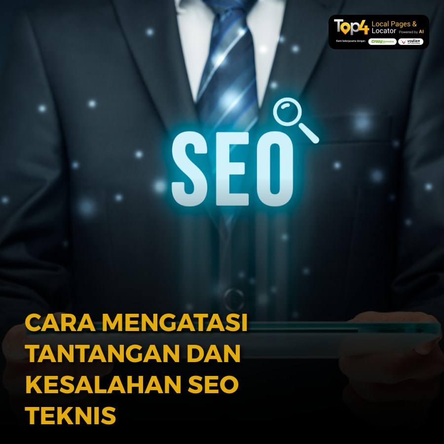 Cara Mengatasi Tantangan dan Kesalahan SEO Teknis