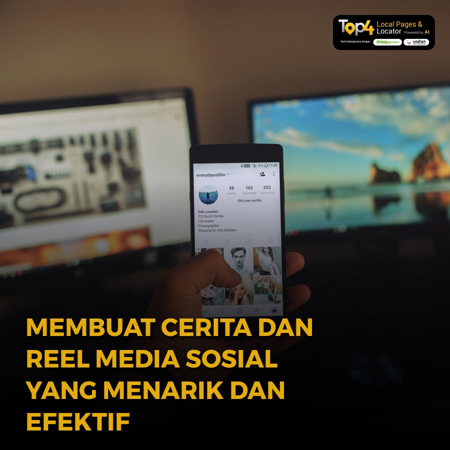 Membuat Cerita dan Reel Media Sosial yang Menarik dan Efektif